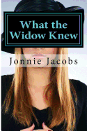 What the Widow Knew: A Kali O'Brien Mystery