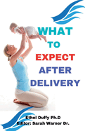 What to Expect After Delivery