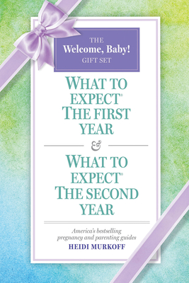 What to Expect: The Welcome, Baby Gift Set: (Includes What to Expect the First Year and What to Expect the Second Year) - Murkoff, Heidi