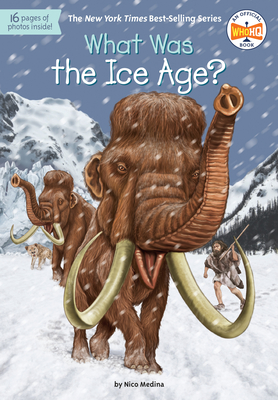 What Was the Ice Age? - Medina, Nico, and Who Hq