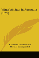 What We Saw In Australia (1875)