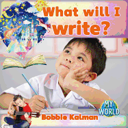 What Will I Write?