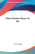 What Wisdom Means to Me