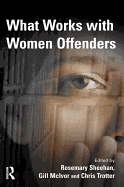 What Works with Women Offenders