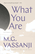 What You Are: Short Stories