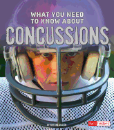 What You Need to Know about Concussions