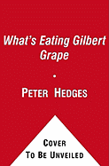 What's Eating Gilbert Grape? - Hedges, Peter