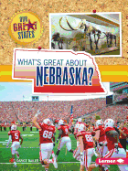 What's Great about Nebraska?