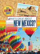 What's Great about New Mexico?