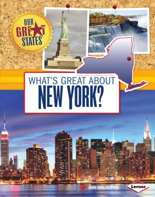 What's Great about New York? - Malaspina, Ann