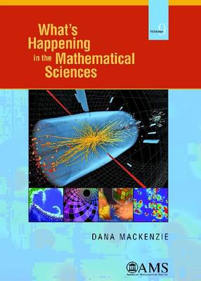 What's Happening in the Mathematical Sciences, Volume 9 - Mackenzie, Dana