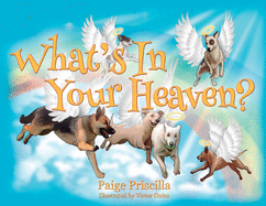 What's In Your Heaven?