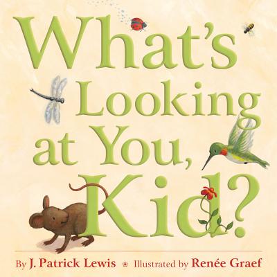 What's Looking at You, Kid? - Lewis, J Patrick