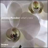 What's New - Jimmy Ponder