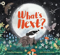 What's Next?: A tender father-and-son adventure for 3-7 year olds to share with Dad