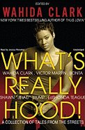 What's Really Hood!: A Collection of Tales from the Streets