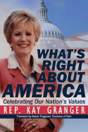 What's Right about America: Celebrating Our Nation's Values