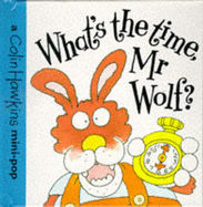 What's the Time, Mr.Wolf?