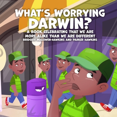 What's Worrying Darwin? - Hawkins, Parker, and McGowen-Hawkins, Bridgett