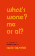 what's worse? me or ai?: an exploration on emotional depth