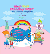 What's Your Birthday Wish?: More Adventures in Gigglyville