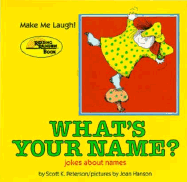 What's Your Name?: Jokes about Names - Peterson, Scott K