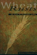 Wheat Rusts: An Atlas of Resistance Genes
