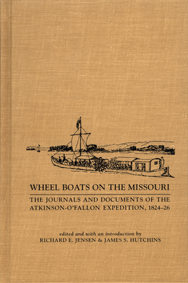 Wheel Boats on the Missouri - Jensen, Richard (Editor), and Hutchins, James (Editor)