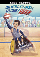 Wheelchair Rugby Rush