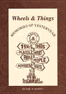 Wheels and Things: 1930s, 1940s, Places, Transport, Friends, People, Adverts, Events - Russell, Eric W