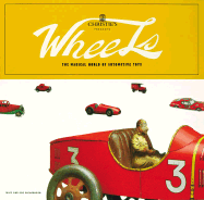 Wheels: The Magical World of Automotive Toys