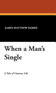 When a Man's Single