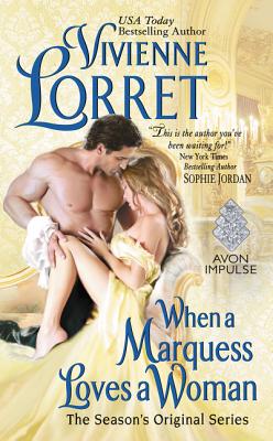 When a Marquess Loves a Woman - Lorret, Vivienne