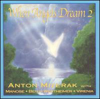 When Angels Dream, Vol. 2 - Anton Mizerak