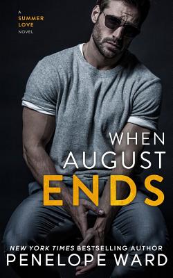 When August Ends - Ward, Penelope