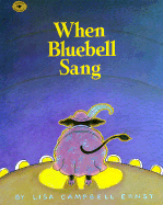 When Bluebell Sang - Ernst, Lisa Campbell