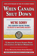 When Canada Shut Down: 50th Anniversary of the 1972 Summit Series