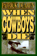 When Cowboys Die