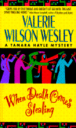 When Death Comes Stealing - Wesley, Valerie W