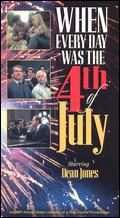 When Every Day Was the Fourth of July - Dan Curtis