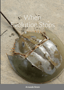 When Evolution Stops