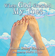 When God Created My Toes