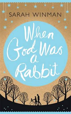 When God Was a Rabbit - Winman, Sarah