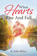 When Hearts Rise and Fall