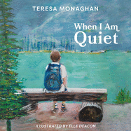 When I Am Quiet