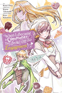When I Became a Commoner, They Broke Off Our Engagement!, Vol. 2: Volume 2