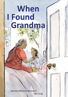 When I Found Grandma - Balasubramaniam, Saumiya