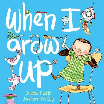 When I Grow Up - Daddo, Andrew