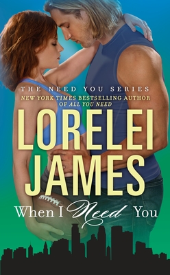 When I Need You - James, Lorelei