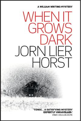 When It Grows Dark - Horst, Jorn Lier